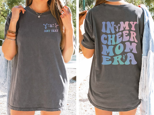 Custom In My Cheer Mom Era Shirt