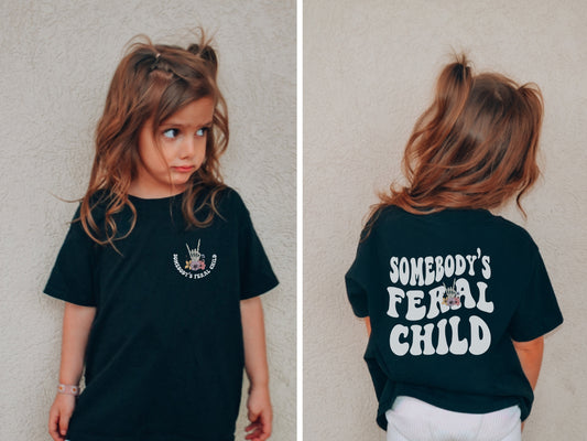 Somebody's Feral Child, Funny Youth Shirt