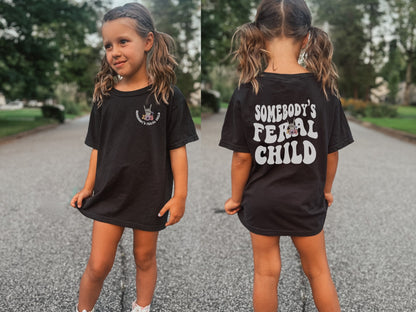 Somebody's Feral Child, Funny Youth Shirt