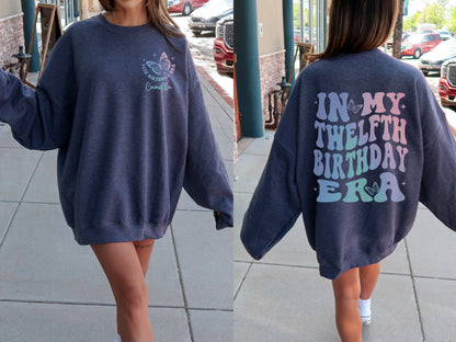 Custom In My Twelfth Birthday Era Sweatshirt