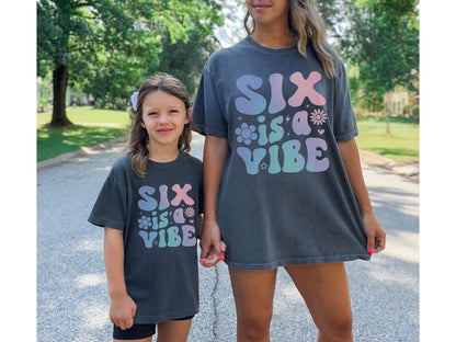 Six is a Vibe Sixth Birthday Shirt