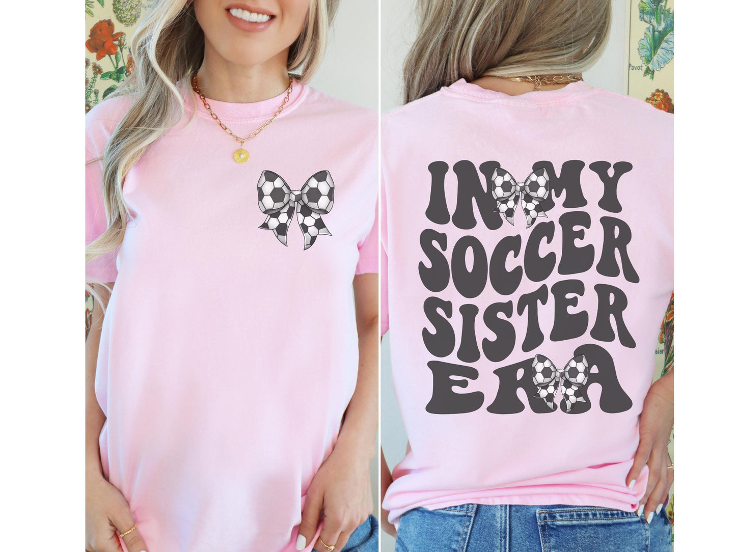 In My Soccer Sister Era Shirt