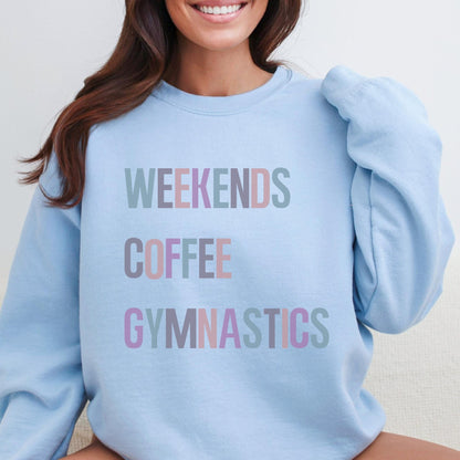 Weekends Coffee Gymnastics Sweatshirt