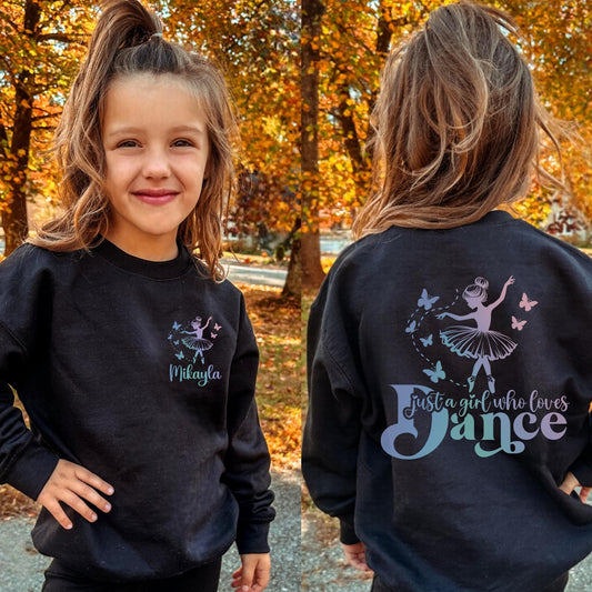 Personalized Name Just a Girl Who Loves Dance Sweatshirt