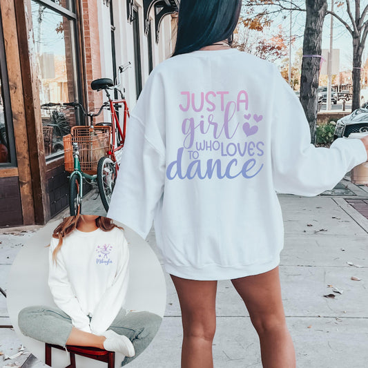 Just a Girl Who Loves Dance Personalized Name Sweatshirt