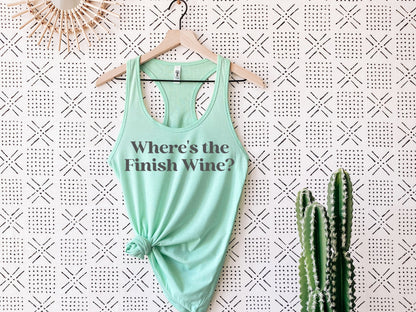 Where's the Finish Wine? Funny Running Tank Top