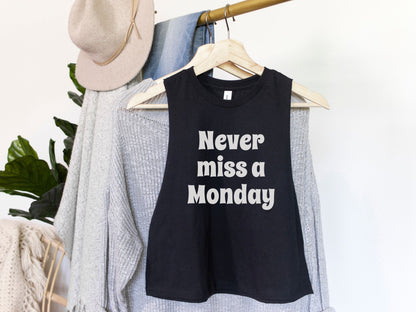 Never Miss a Monday Crop Tank Top