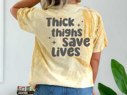 Thick Thighs Save Lives Shirt