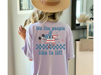 We the People Like to Lift Shirt