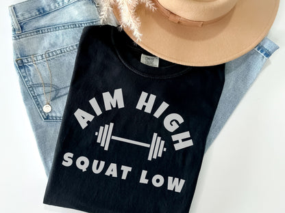 Aim High Squat Low Workout Shirt