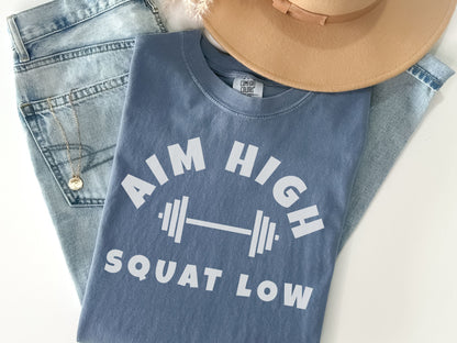 Aim High Squat Low Workout Shirt