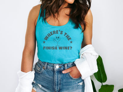 Where's the Finish Wine? Funny Running Tank Top