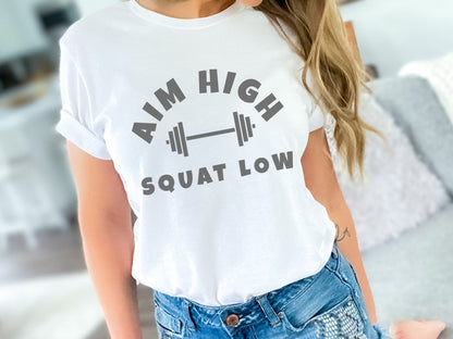 Aim High Squat Low Workout Shirt