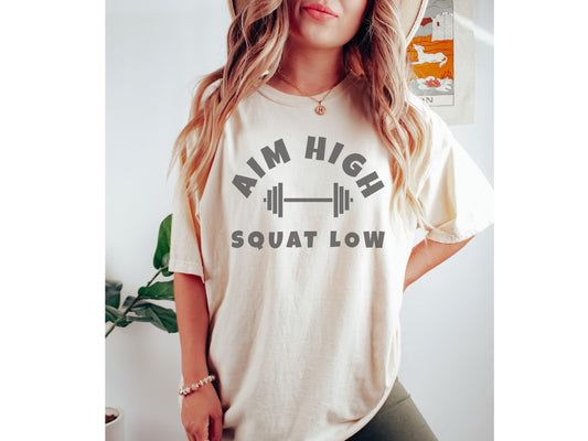 Aim High Squat Low Workout Shirt