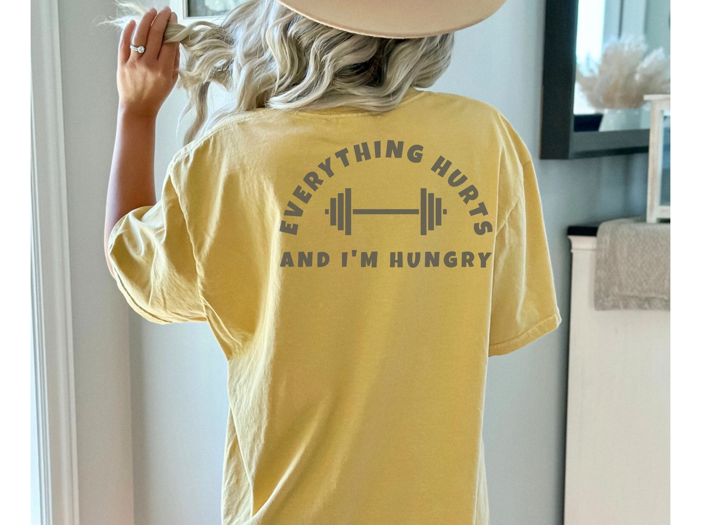 Everything Hurts and I'm Hungry Workout Shirt