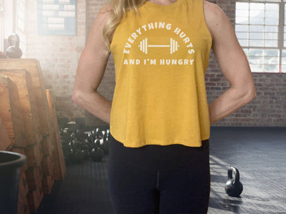 Everything Hurts and I'm Hungry Workout Crop Tank Top