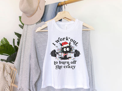 I Work Out to Burn Off the Crazy Holiday Crop Tank Top