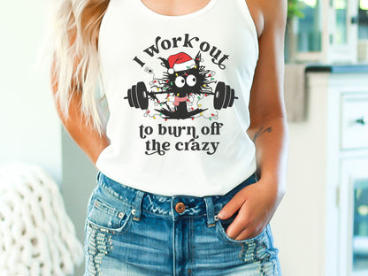 I Work Out to Burn Off the Crazy Holiday Tank Top