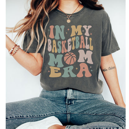 In My Basketball Mom Era Shirt