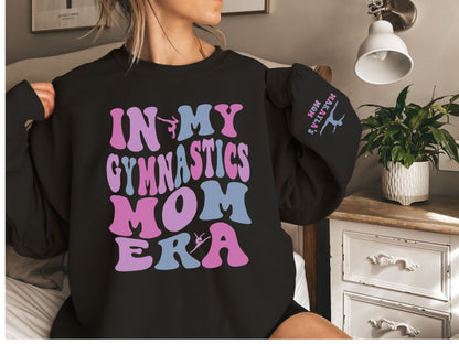 Personalized In My Gymnastics Mom Era Sweatshirt with Custom Sleeve Design