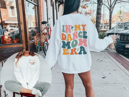 Personalized In My Dance Mom Era Sweatshirt