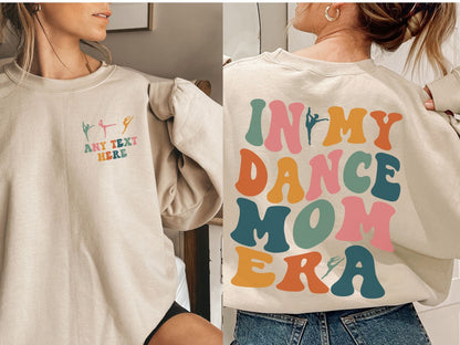 Personalized In My Dance Mom Era Sweatshirt