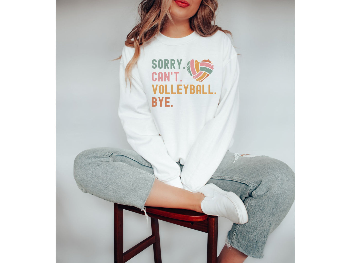 Sorry Can't Volleyball Bye Sweatshirt