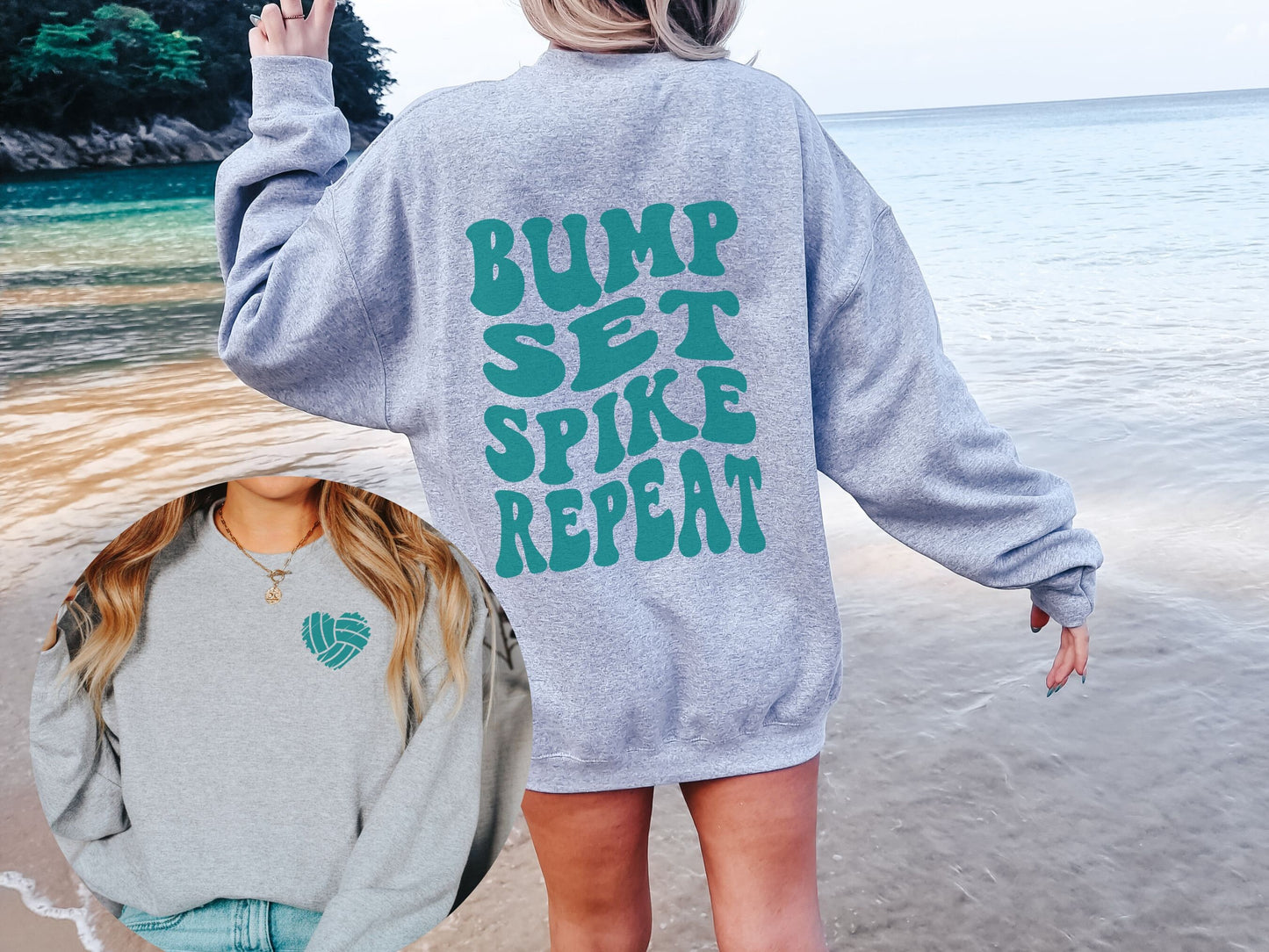 Bump Set Spike Repeat Volleyball Sweatshirt