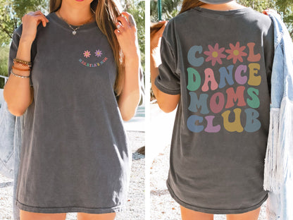 Cool Dance Moms Club Shirt