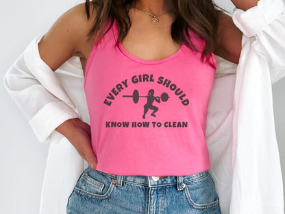 Every Girl Should Know How to Clean Tank top